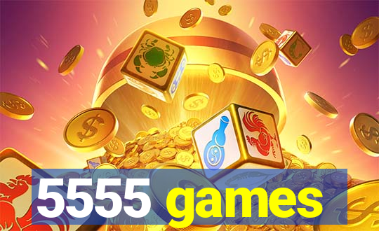 5555 games